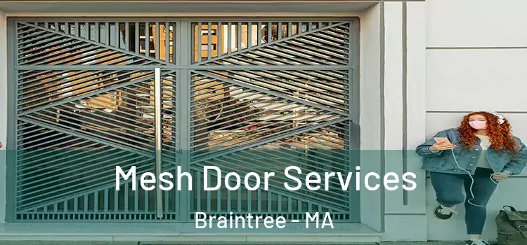  Mesh Door Services Braintree - MA